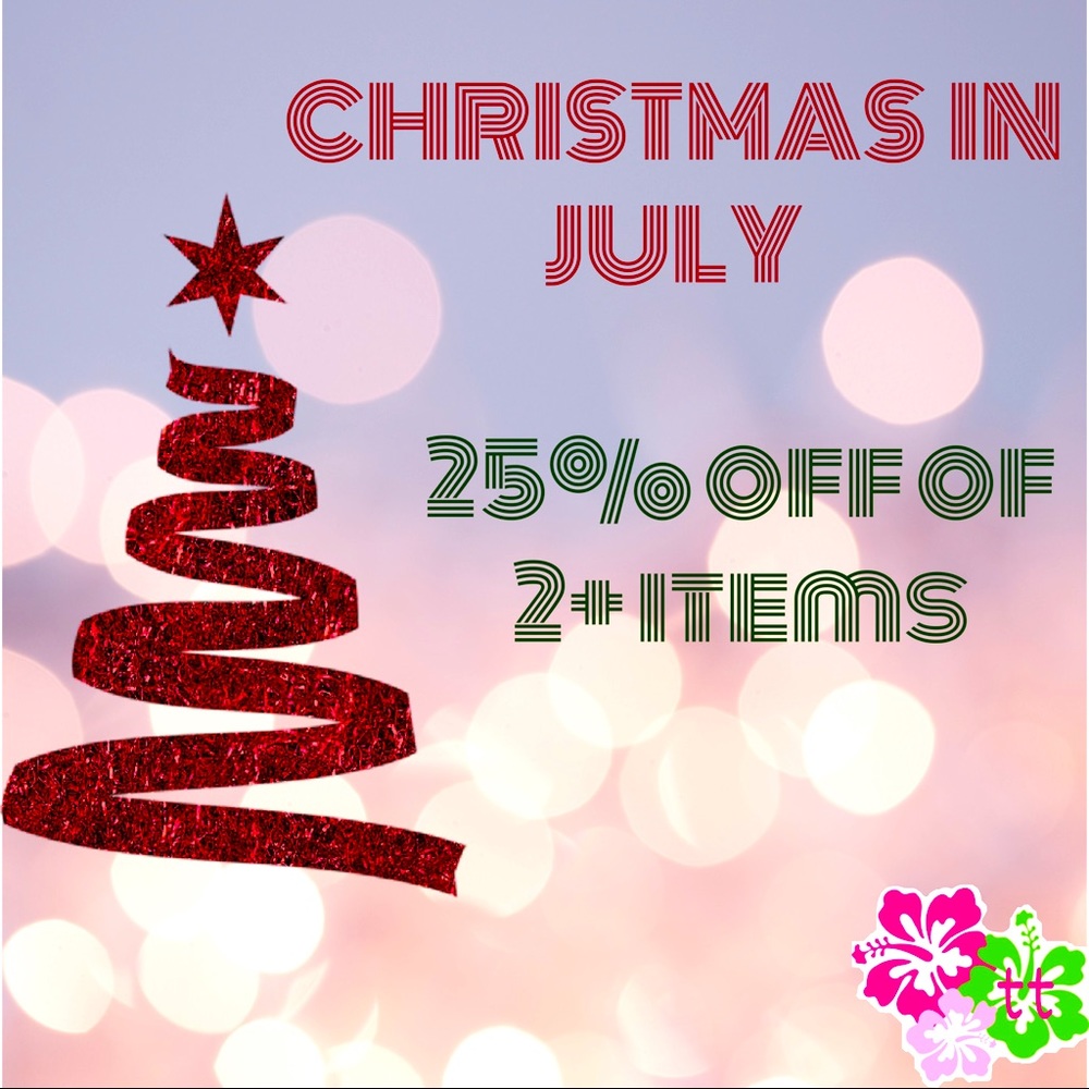 Sale! Sale! Sale! Christmas in July!
